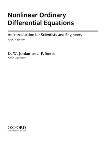 Nonlinear Ordinary Differential Equations: An Introduction for Scientists and Engineers