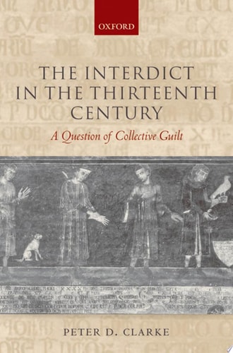 The Interdict in the Thirteenth Century A Question of Collective Guilt