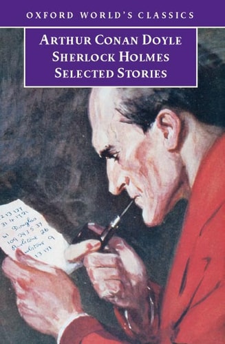 Sherlock Holmes: Selected Stories