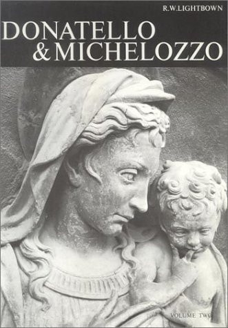 Donatello and Michelozzo: An Artistic Partnership and its Patrons of the Early Renaissance