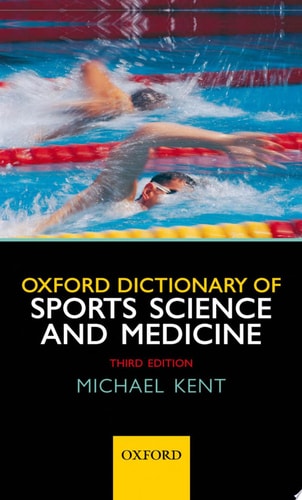 Oxford Dictionary of Sports Science and Medicine
