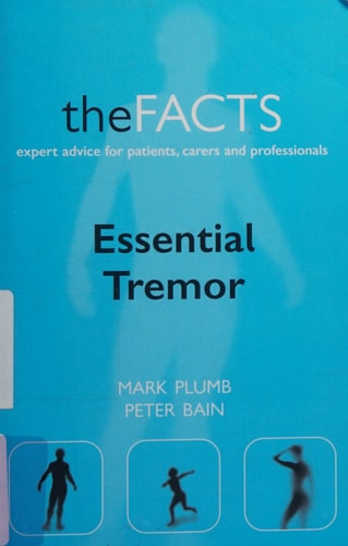 Essential Tremor: The Facts