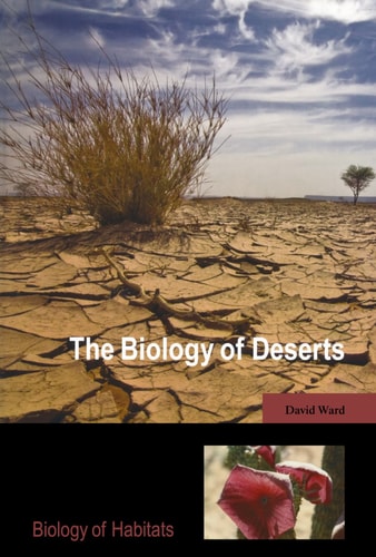 The Biology of Deserts