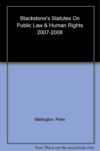 Blackstone's Statutes on Public Law and Human Rights