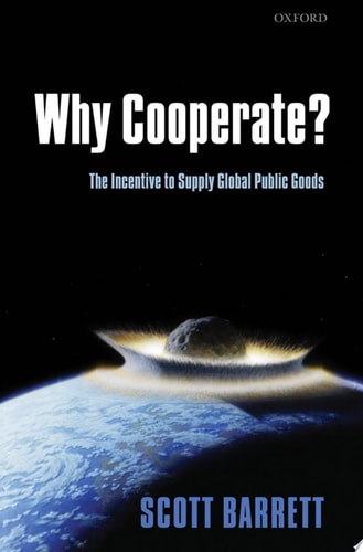 Why Cooperate: The Incentive to Supply Global Public Goods