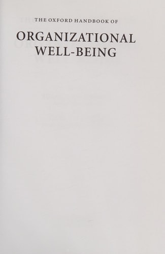 The Oxford Handbook of Organizational Well-Being