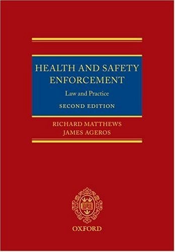 Health and Safety Enforcement: Law and Practice