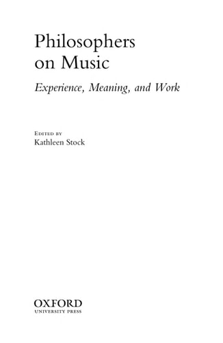 Philosophers on Music: Experience, Meaning, and Work