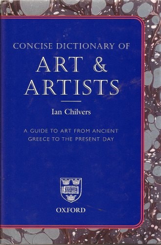 Oxford Concise Dictionary of Art & Artists