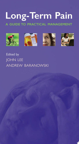 Long-term Pain A Guide to Practical Management
