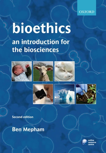 Bioethics: An Introduction for the Biosciences
