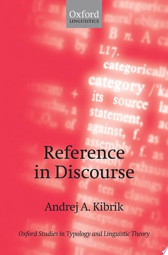 Reference in Discourse: Oxford Studies in Typology and Linguistic Theory