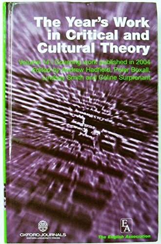The Year's Work in Critical and Cultural Theory: Volume 14