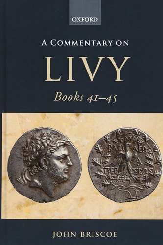 A Commentary on Livy: Books 41-45