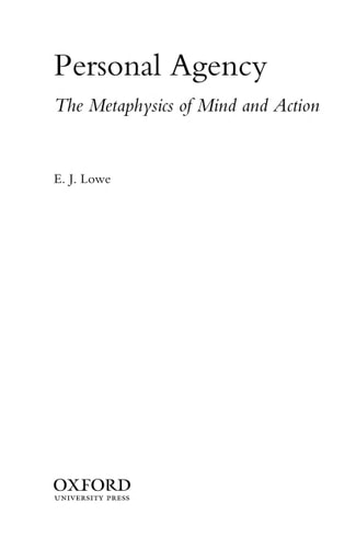 Personal Agency: The Metaphysics of Mind and Action