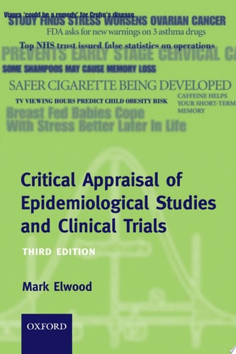 Critical Appraisal of Epidemiological Studies and Clinical Trials