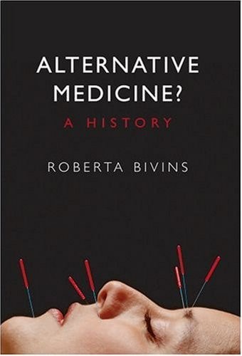 Alternative Medicine?: A History