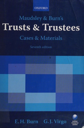 Maudsley & Burn's Trusts & Trustees: Cases & Materials
