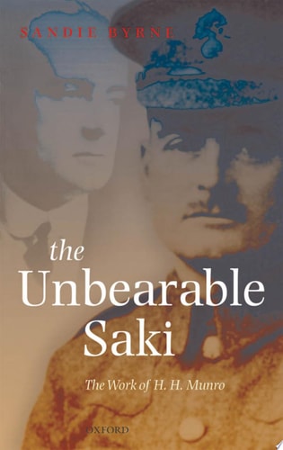 The Unbearable Saki: The Work of H. H. Munro