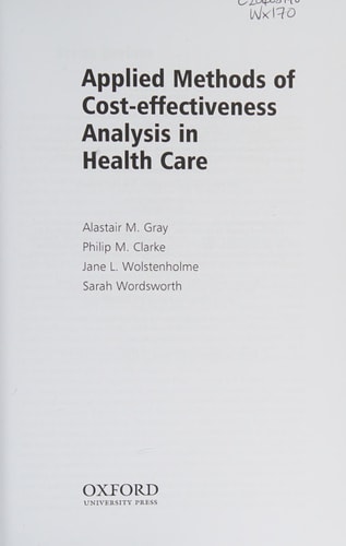Applied Methods of Cost-effectiveness Analysis in Healthcare