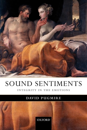 Sound Sentiments Integrity in the Emotions