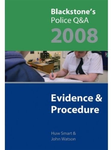 Blackstone's Police Q&A: Evidence and Procedure