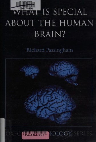 What is Special About the Human Brain?