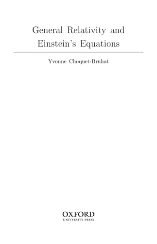 General Relativity and the Einstein Equations