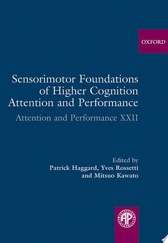 Sensorimotor Foundations of Higher Cognition