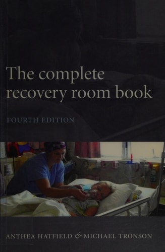 The Complete Recovery Room Book