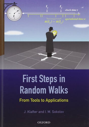 First Steps in Random Walks From Tools to Applications