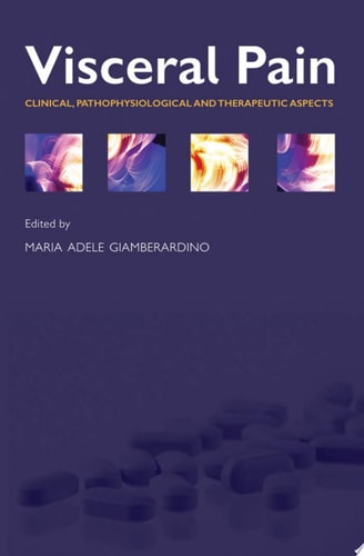 Visceral Pain: Clinical, Pathophysiological and Therapeutic Aspects