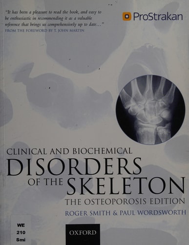 Clinical and Biochemical Disorders of the Skeleton: The Osteoporosis Edition