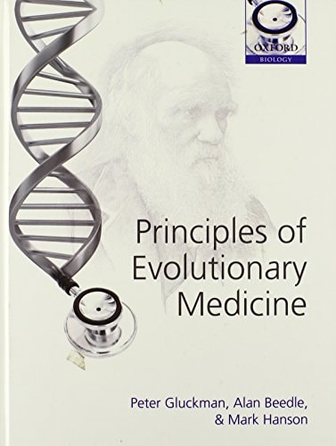 Principles of Evolutionary Medicine