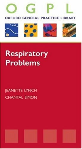 Oxford General Practice Library: Respiratory Problems