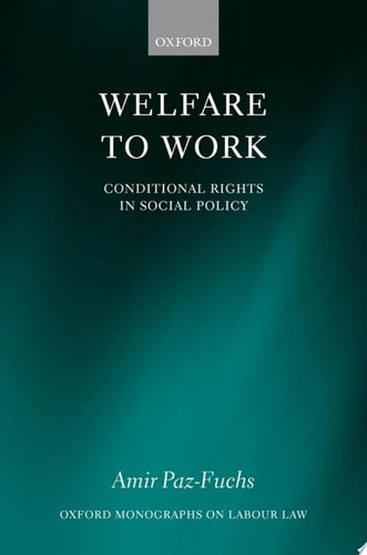 Welfare to Work: Conditional Rights in Social Policy