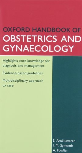 Oxford Handbook of Obstetrics and Gynaecology and Emergencies in Obstetrics and Gynaecology Pack