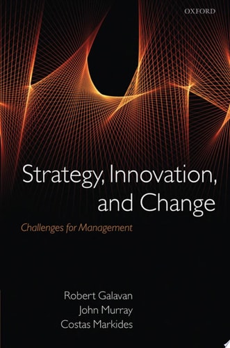 Strategy, Innovation, and Change Challenges for Management