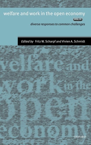 Diverse Response to Common Challenges: Welfare and Work in the Open Economy