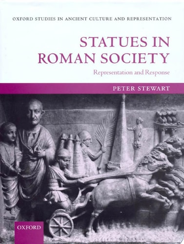 Statues in Roman Society: Representation and Response