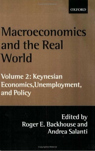 Macroeconomics and the Real World: Volume 2: Keynesian Economics, Unemployment, and Policy