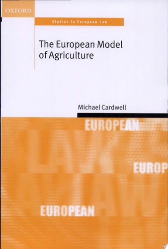 The European Model of Agriculture