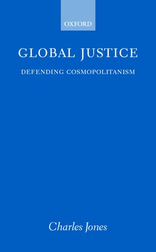 Global Justice: Defending Cosmopolitanism