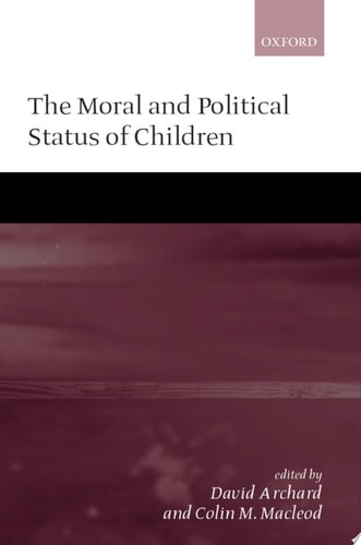 The Moral and Political Status of Children