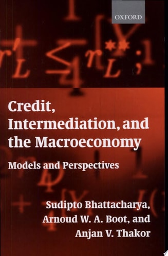Credit, Intermediation, and the Macroeconomy: Models and Perspectives