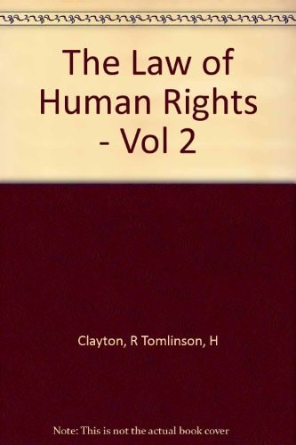 The Law of Human Rights: Vol I