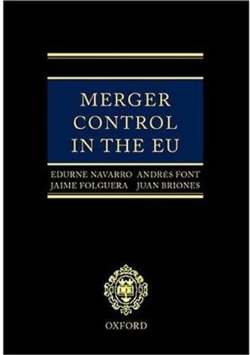 Merger Control in the EU: Law, Economics and Practice