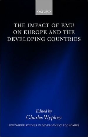 The Impact of EMU on Europe and the Developing Countries