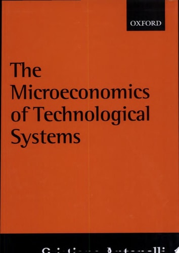The Microeconomics of Technological Systems