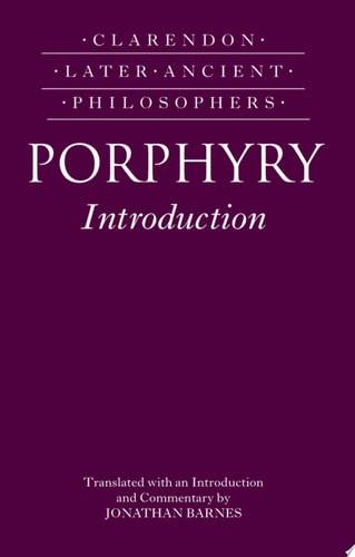 Porphyry: Introduction (Clarendon Later Ancient Philosophers)